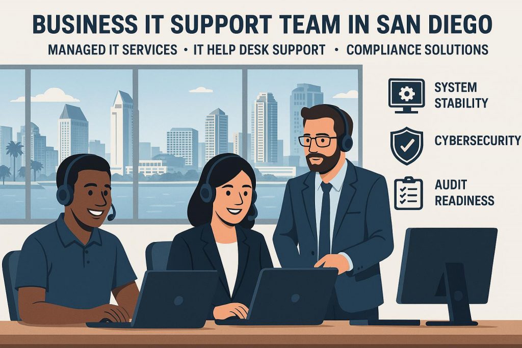 Business IT Support San Diego: A Plainspoken Guide for Owners Who Want Systems That Just Work