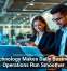 Technology Makes Daily Business Operations Run Smoother