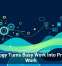 Technology Turns Busy Work Into Productive Work