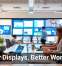 Better Displays, Better Workdays