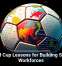 World Cup Lessons for Building Strong Workforces