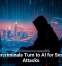 Cybercriminals Turn to AI for Smarter Attacks